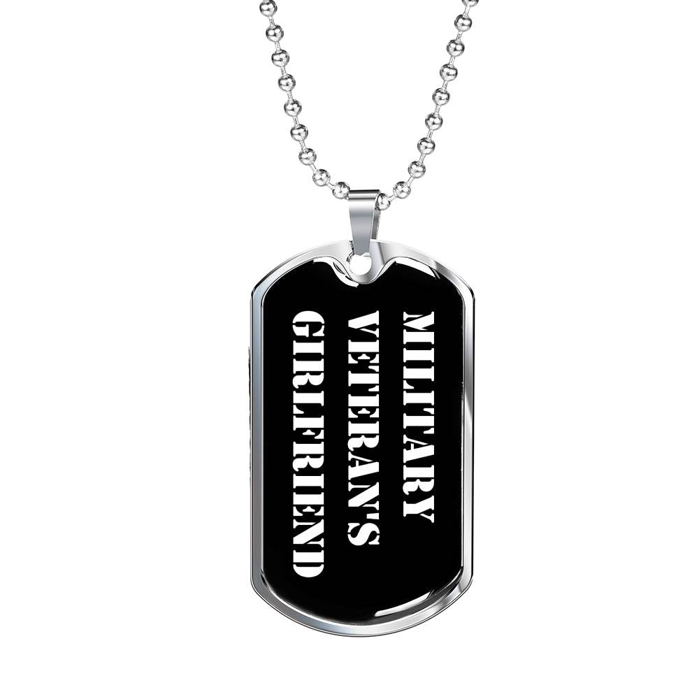 Military Veteran's Girlfriend v3 - Luxury Dog Tag Necklace