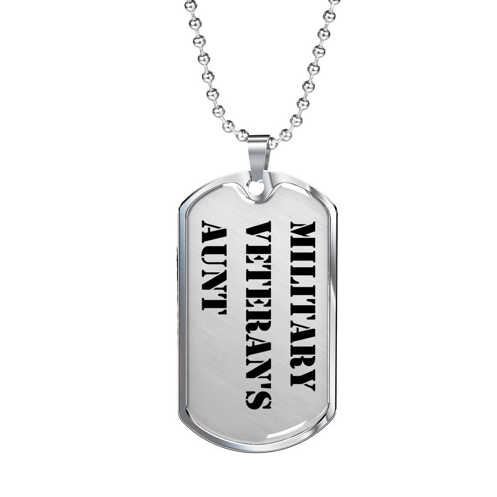 Military Veteran's Aunt - Luxury Dog Tag Necklace