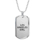 Los Angeles Girl - Luxury Dog Tag Necklace