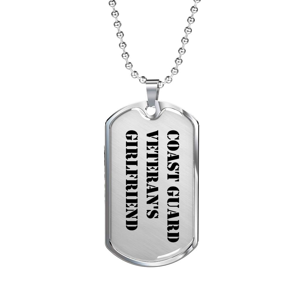 Coast Guard Veteran's Girlfriend - Luxury Dog Tag Necklace