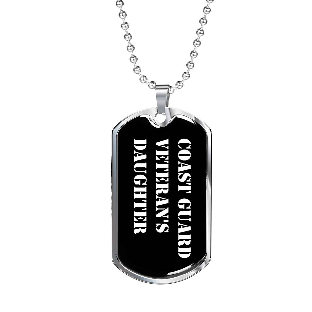 Coast Guard Veteran's Daughter v3 - Luxury Dog Tag Necklace