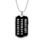 Military Veteran's Daughter v2 - Luxury Dog Tag Necklace