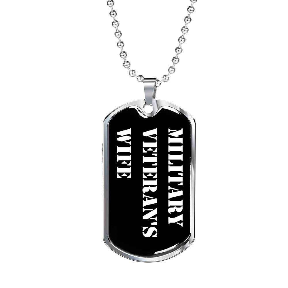 Military Veteran's Wife v3 - Luxury Dog Tag Necklace