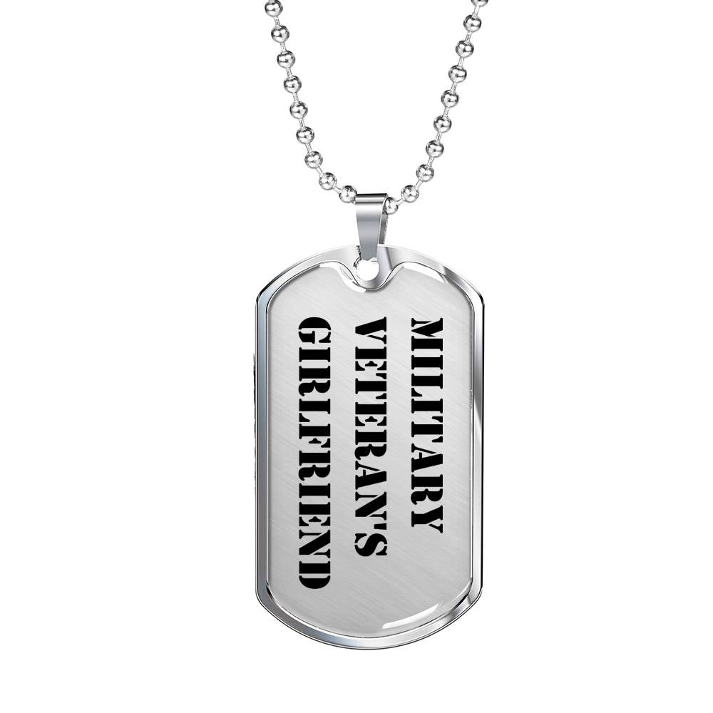 Military Veteran's Girlfriend - Luxury Dog Tag Necklace