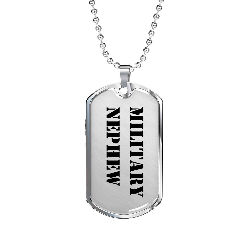 Military Nephew - Luxury Dog Tag Necklace