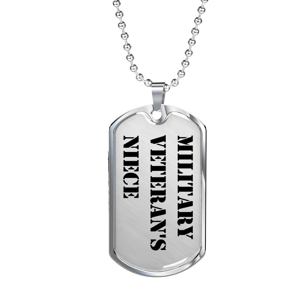 Military Veteran's Niece - Luxury Dog Tag Necklace