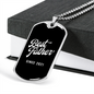 Best Father Since 2021 v2 - Luxury Dog Tag Necklace