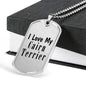 Love My Cairn Terrier - Luxury Dog Tag Necklace