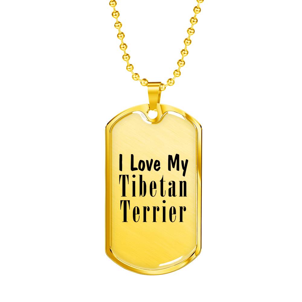 Love My Tibetan Terrier - 18k Gold Finished Luxury Dog Tag Necklace
