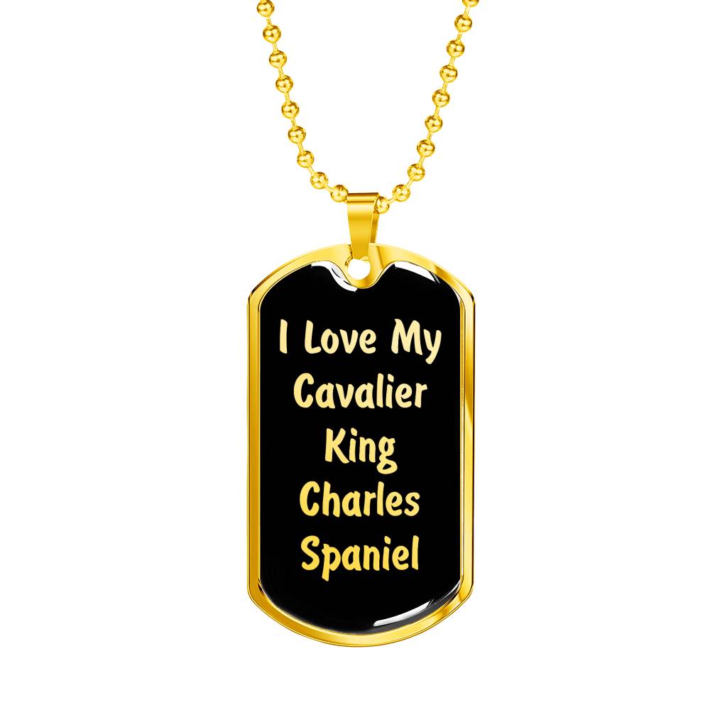 Love My Cavalier King Charles Spaniel v5 - 18k Gold Finished Luxury Dog Tag Necklace