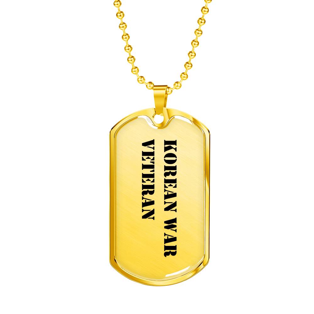 Korean War Veteran - 18k Gold Finished Luxury Dog Tag Necklace
