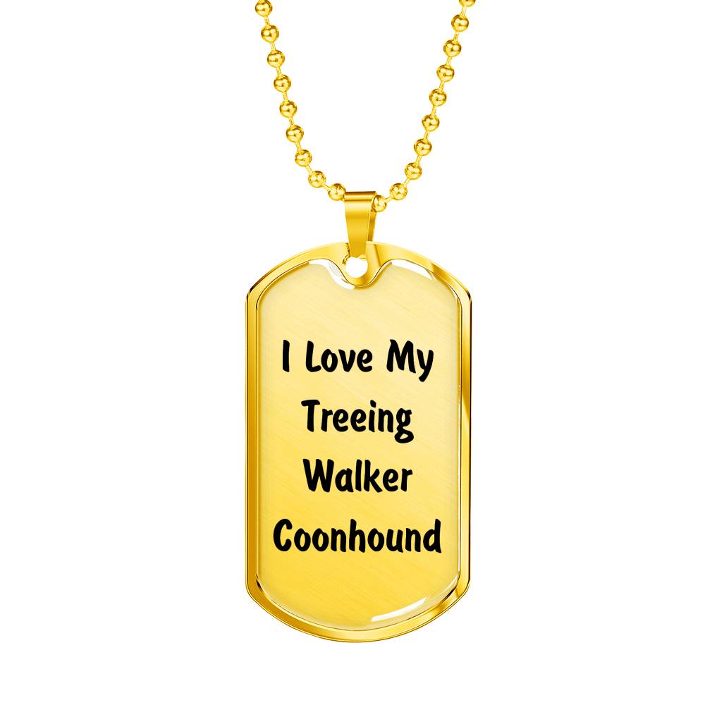 Love My Treeing Walker Coonhound v4 - 18k Gold Finished Luxury Dog Tag Necklace