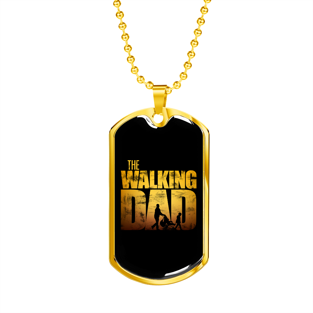 The Walking Dad - 18k Gold Finished Luxury Dog Tag Necklace