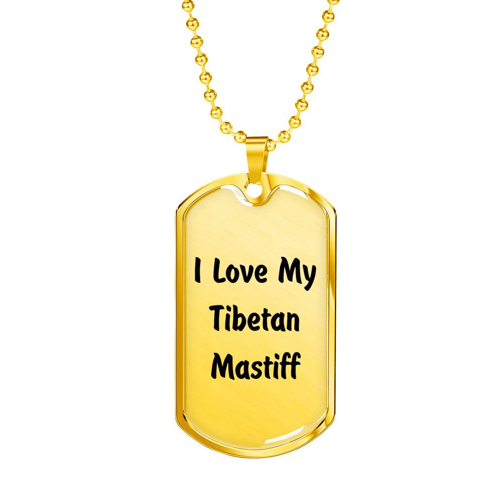 Love My Tibetan Mastiff v4 - 18k Gold Finished Luxury Dog Tag Necklace