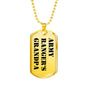 Army Ranger's Grandpa - 18k Gold Finished Luxury Dog Tag Necklace