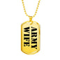 Army Wife - 18k Gold Finished Luxury Dog Tag Necklace