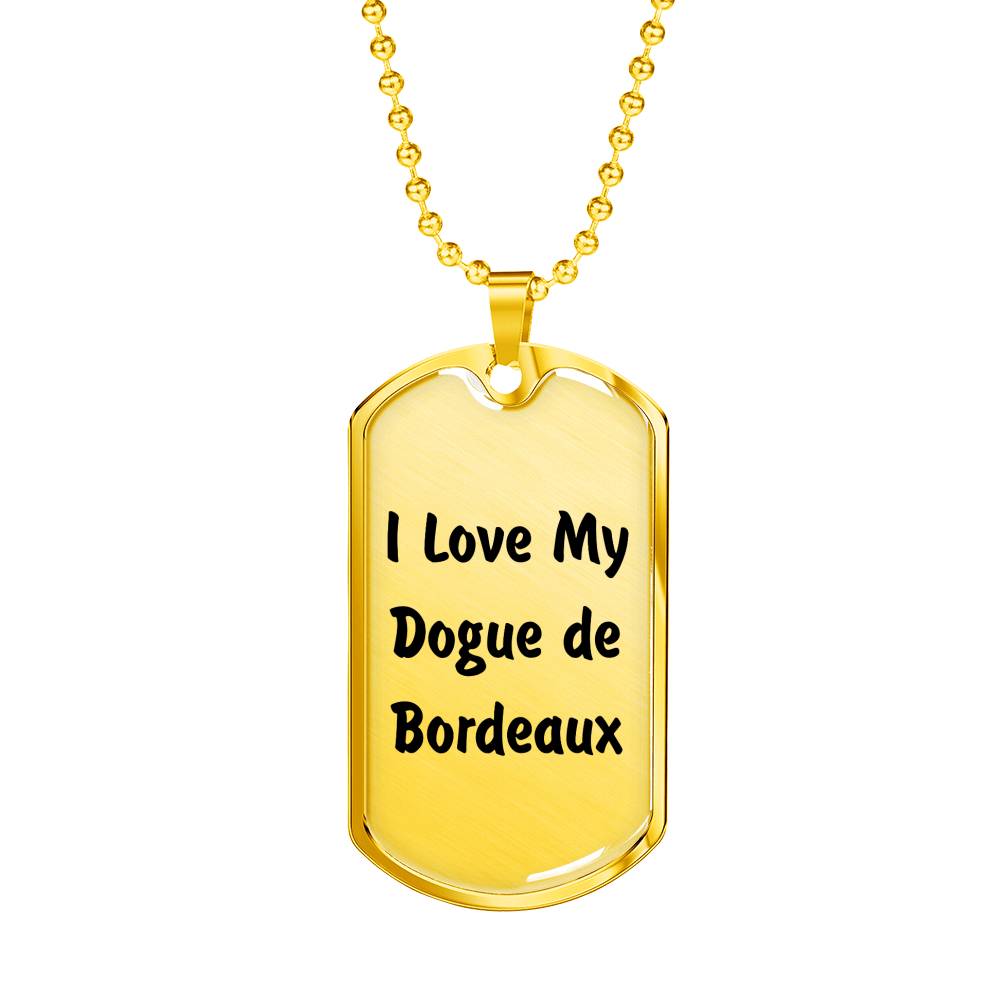 Love My Dogue de Bordeaux v4 - 18k Gold Finished Luxury Dog Tag Necklace