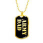 Army Dad v2 - 18k Gold Finished Luxury Dog Tag Necklace