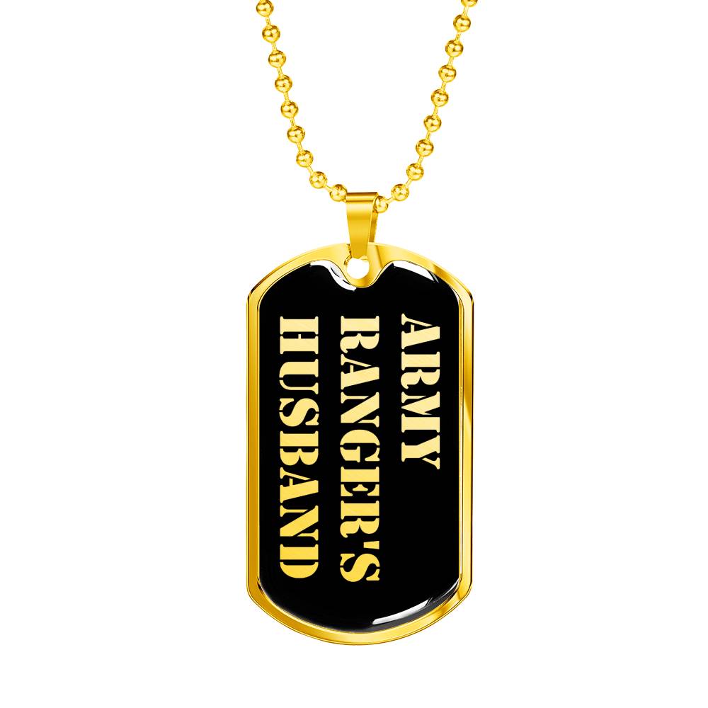 Army Ranger's Husband v2 - 18k Gold Finished Luxury Dog Tag Necklace
