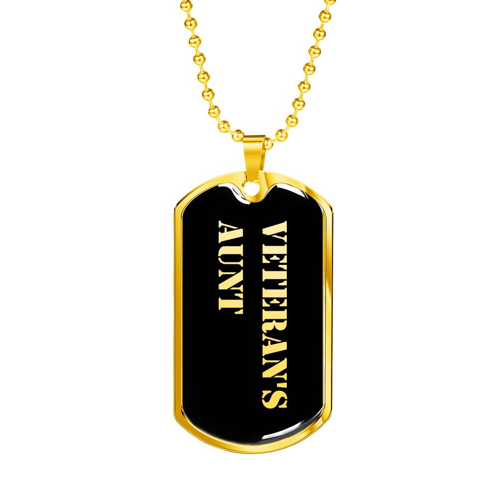 Veteran's Aunt v2 - 18k Gold Finished Luxury Dog Tag Necklace