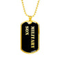 Military Son v2 - 18k Gold Finished Luxury Dog Tag Necklace