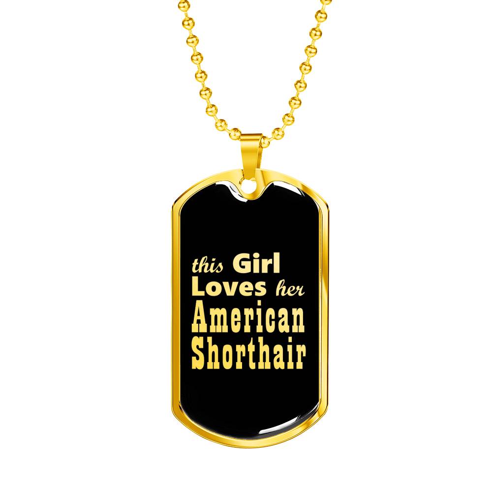 American Shorthair v2 - 18k Gold Finished Luxury Dog Tag Necklace