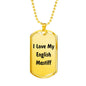 Love My English Mastiff v4 - 18k Gold Finished Luxury Dog Tag Necklace