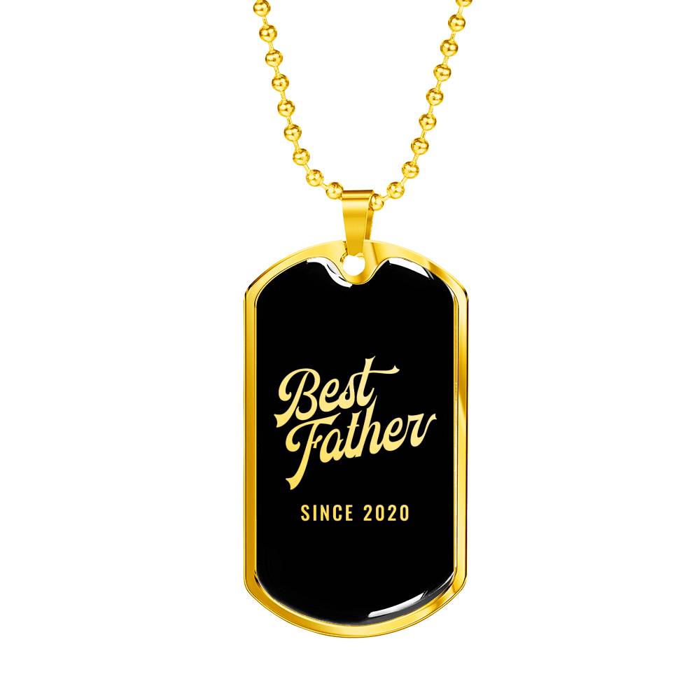 Best Father Since 2020 v2 - 18k Gold Finished Luxury Dog Tag Necklace