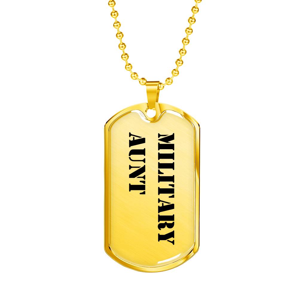 Military Aunt - 18k Gold Finished Luxury Dog Tag Necklace