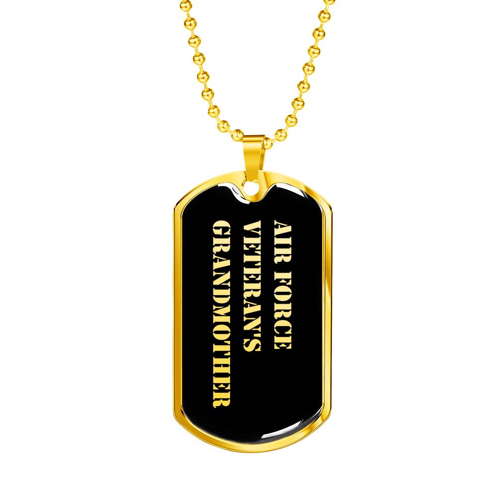 Air Force Veteran's Grandmother v2 - 18k Gold Finished Luxury Dog Tag Necklace