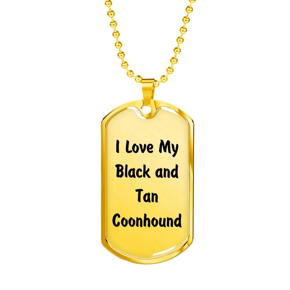 Love My Black and Tan Coonhound v4 - 18k Gold Finished Luxury Dog Tag Necklace