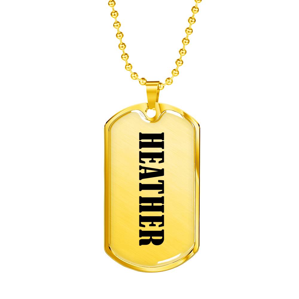 Heather v01 - 18k Gold Finished Luxury Dog Tag Necklace