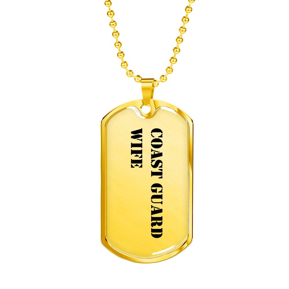 Coast Guard Wife - 18k Gold Finished Luxury Dog Tag Necklace