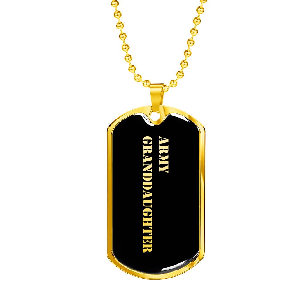 Army Granddaughter v2 - 18k Gold Finished Luxury Dog Tag Necklace