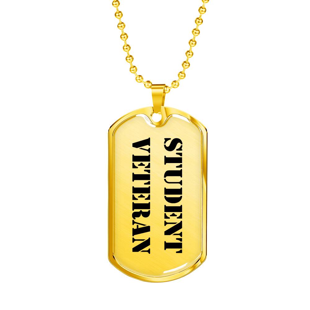 Student Veteran - 18k Gold Finished Luxury Dog Tag Necklace