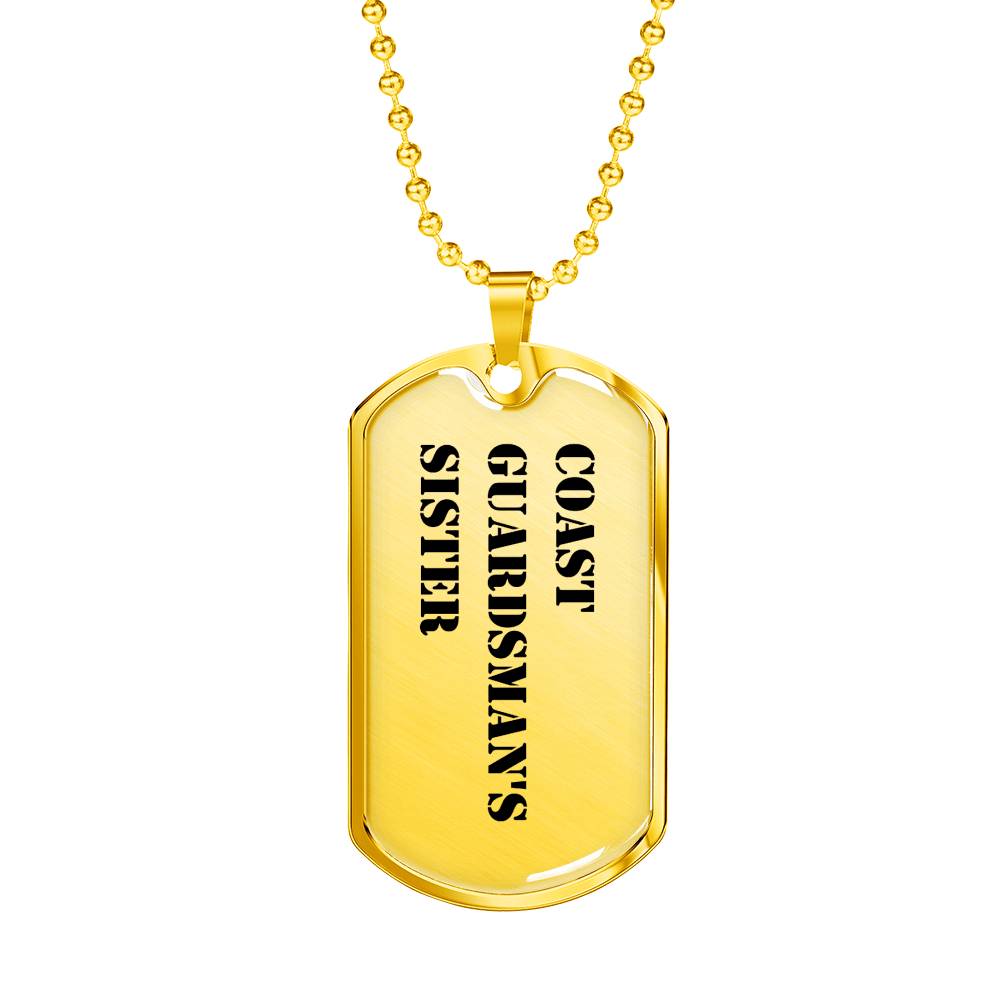 Coast Guardsman's Sister - 18k Gold Finished Luxury Dog Tag Necklace