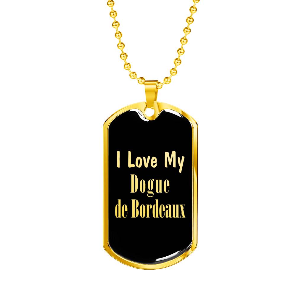 Love My Dogue de Bordeaux v2 - 18k Gold Finished Luxury Dog Tag Necklace