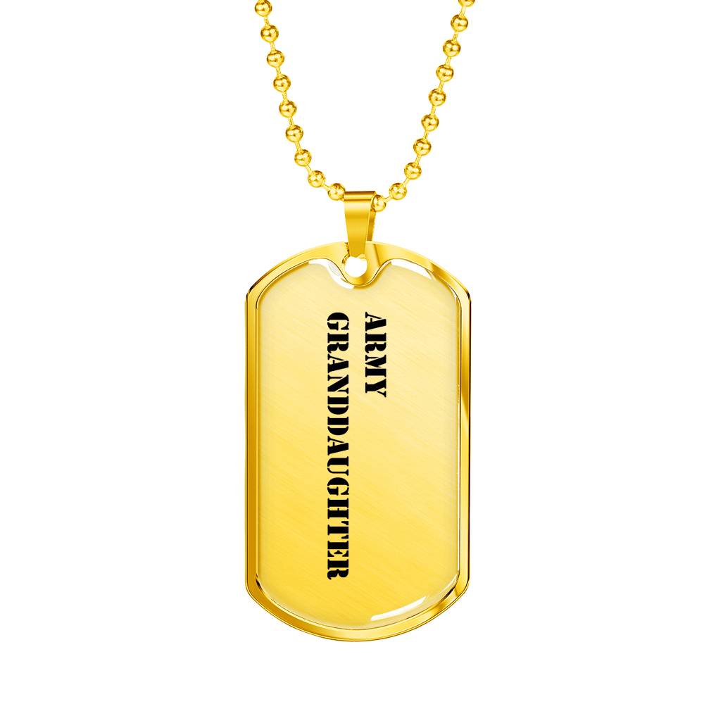 Army Granddaughter - 18k Gold Finished Luxury Dog Tag Necklace