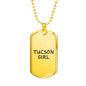 Tucson Girl - 18k Gold Finished Luxury Dog Tag Necklace