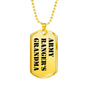 Army Ranger's Grandma - 18k Gold Finished Luxury Dog Tag Necklace