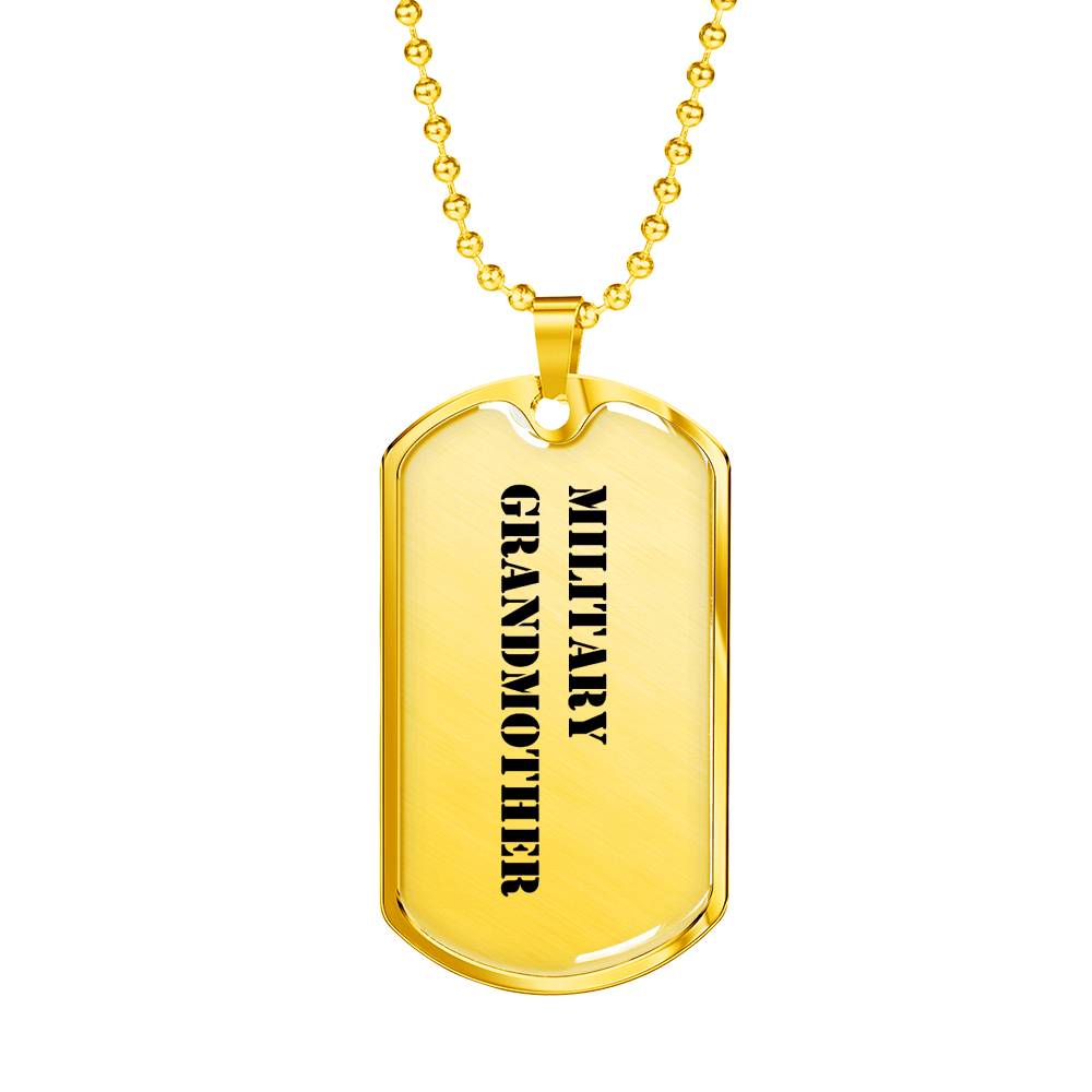 Military Grandmother - 18k Gold Finished Luxury Dog Tag Necklace