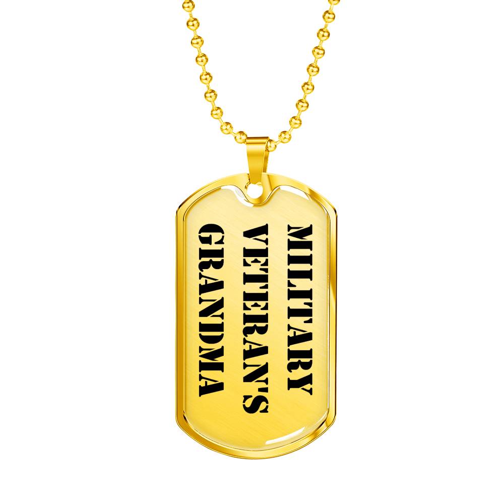 Military Veteran's Grandma - 18k Gold Finished Luxury Dog Tag Necklace