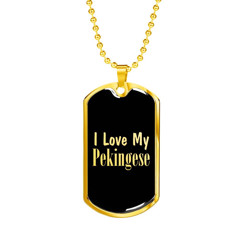 Love My Pekingese v2 - 18k Gold Finished Luxury Dog Tag Necklace
