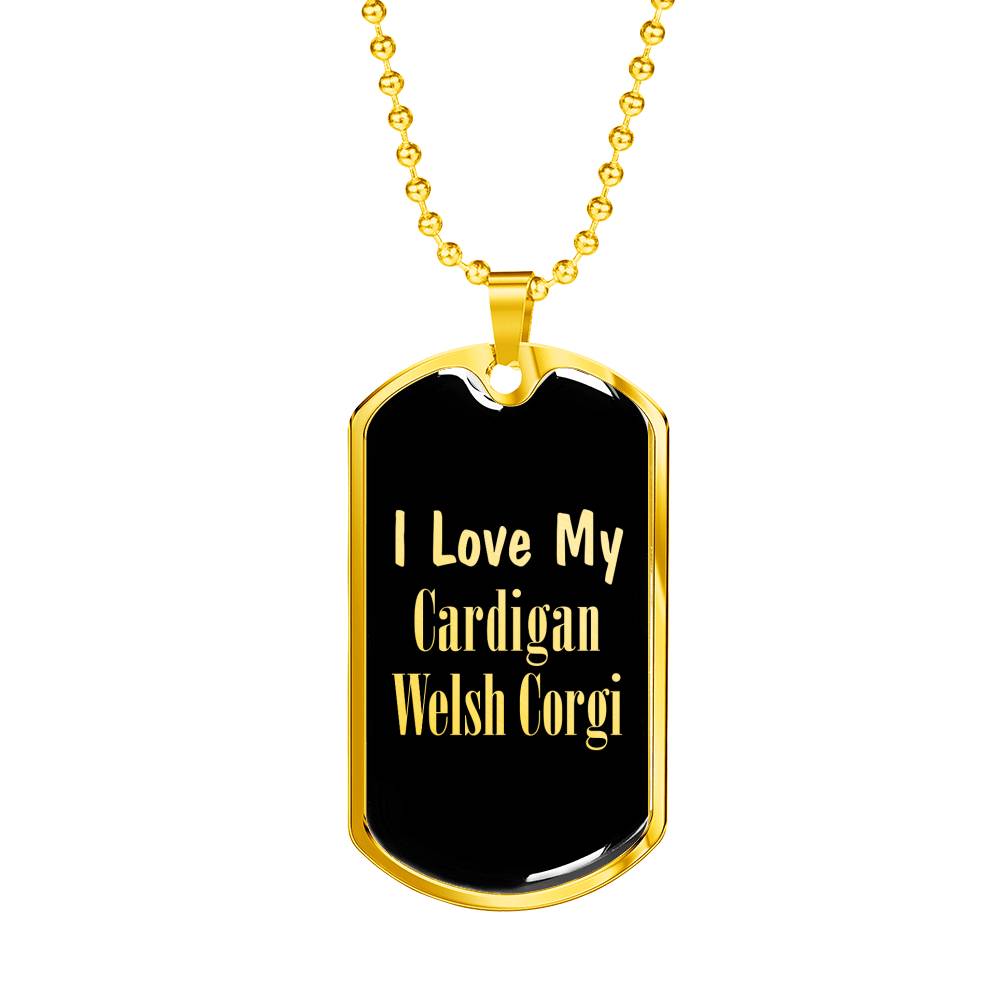 Love My Cardigan Welsh Corgi v2 - 18k Gold Finished Luxury Dog Tag Necklace