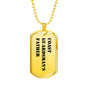 Coast Guardsman's Father - 18k Gold Finished Luxury Dog Tag Necklace