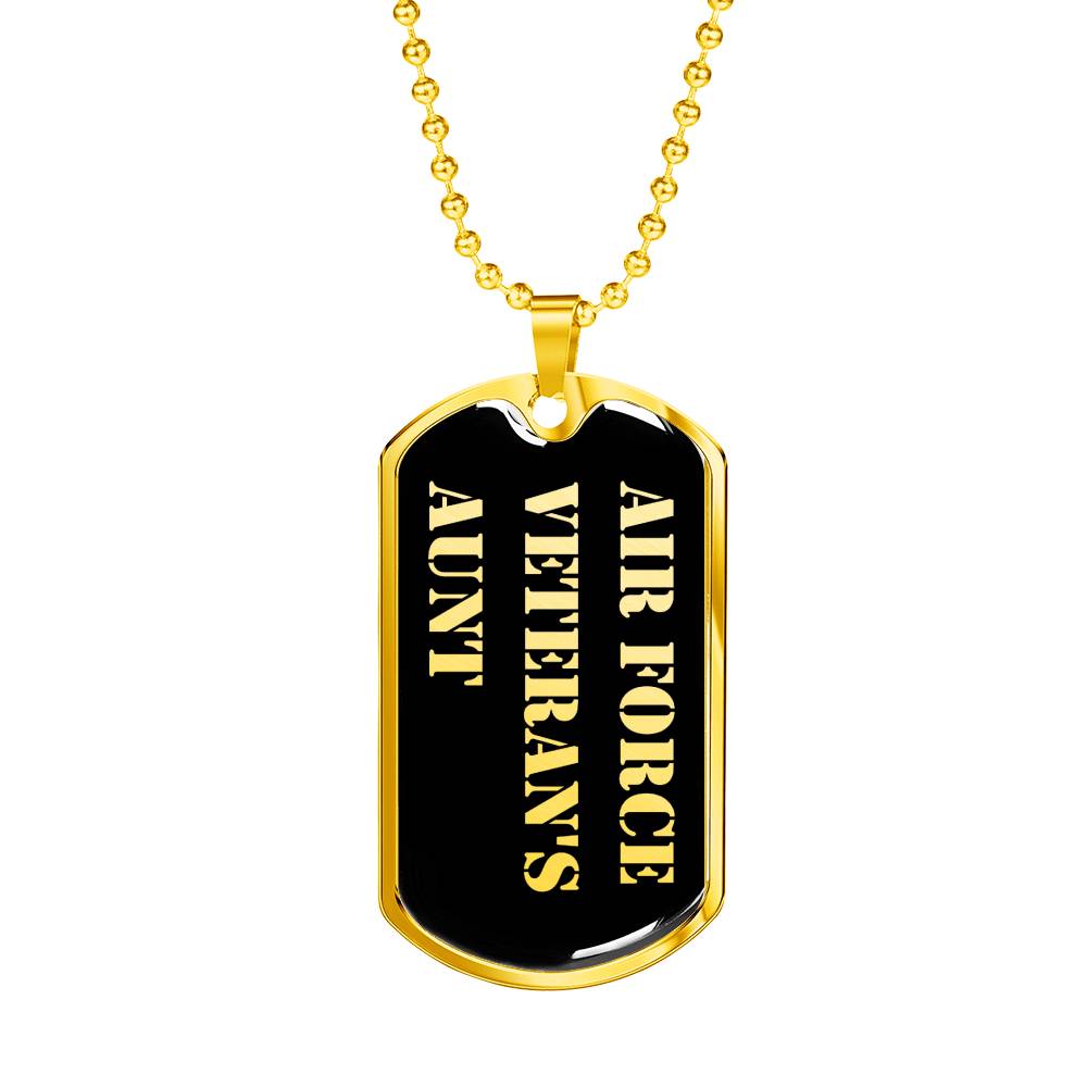 Air Force Veteran's Aunt v2 - 18k Gold Finished Luxury Dog Tag Necklace