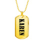 Karen v01 - 18k Gold Finished Luxury Dog Tag Necklace