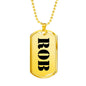 Rob - 18k Gold Finished Luxury Dog Tag Necklace