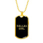 Dallas Girl v2 - 18k Gold Finished Luxury Dog Tag Necklace