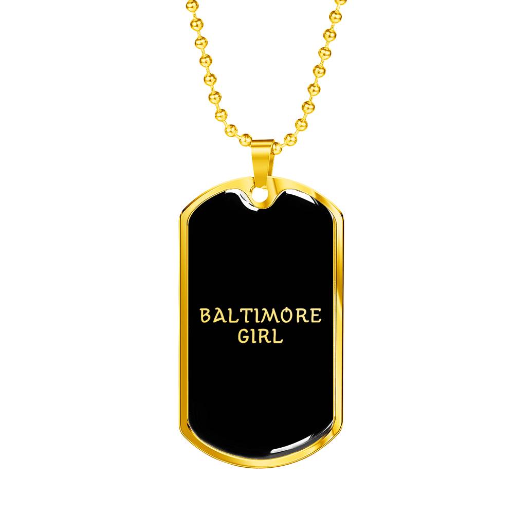 Baltimore Girl v2 - 18k Gold Finished Luxury Dog Tag Necklace